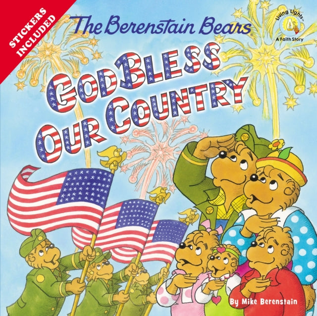 Book cover of: Berenstain Bears God Bless Our Country. By: Mike Berenstain