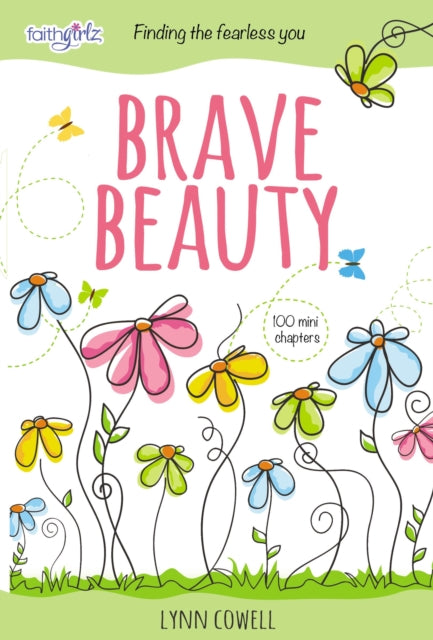 Book cover of: Brave Beauty. By: Lynn Cowell