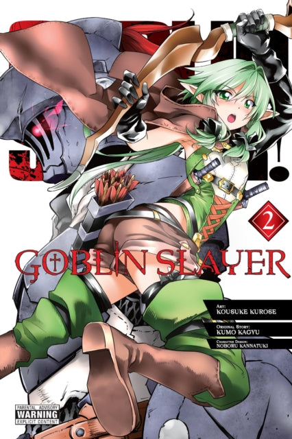 Book cover of: Goblin Slayer, Vol. 2 (manga). By: 蝸牛くも
