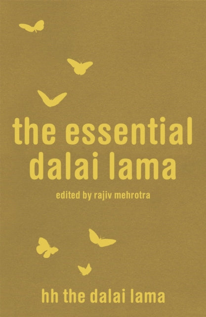 Book cover of: Essential Dalai Lama. By: His Holiness Tenzin Gyatso the XIV Dalai Lama