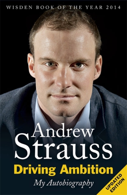 Book cover of: Driving Ambition - My Autobiography. By: Andrew Strauss