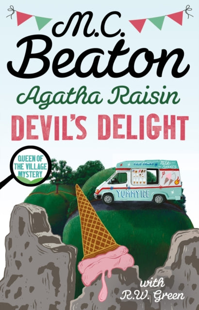 Agatha Raisin: Devil's Delight, the latest cosy crime novel from the bestselling author 9780349135052 M.C. Beaton