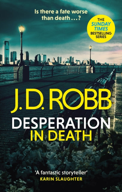 Desperation in Death: An Eve Dallas thriller (In Death 55) 9780349430300 Nora Roberts