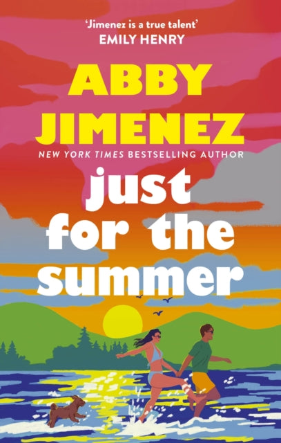 Just For The Summer, The bestselling love story that will make you cry happy tears 9780349433844 Abby Jimenez