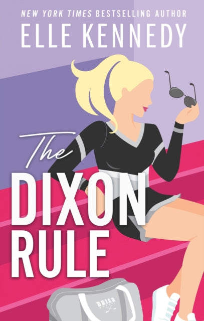 Dixon Rule, The addictive, must-read hockey romance from TikTok sensation, Elle Kennedy! 9780349439525 Elle Kennedy