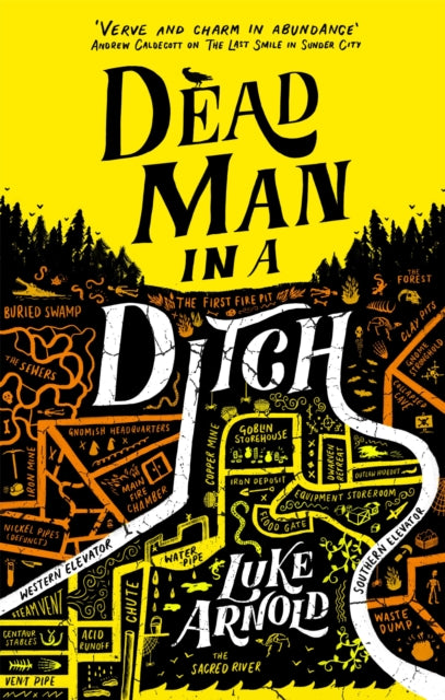 Book cover of: Dead Man in a Ditch. By: Luke Arnold