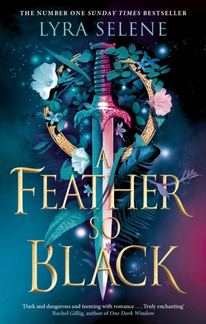 Feather So Black, THE NUMBER ONE SUNDAY TIMES BESTSELLER 9780356521329 Lyra Selene