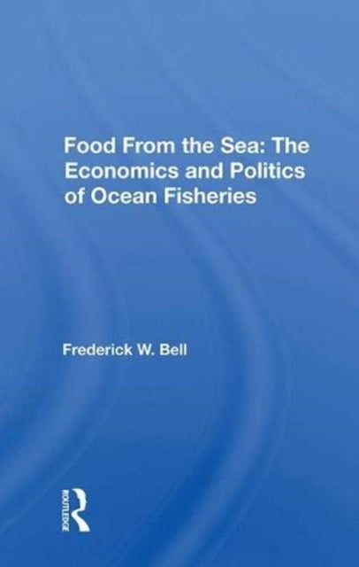 Book cover of: Food From The Sea. By: Frederick W. Bell