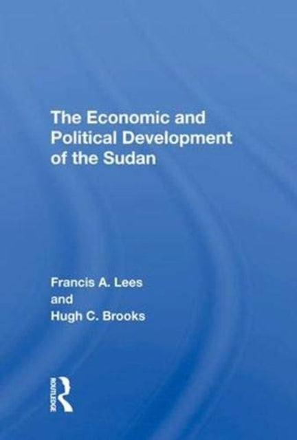 Book cover of: Economic and Political Development of the Sudan. By: Francis A. Lees
