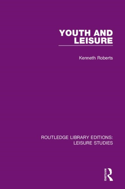 Book cover of: Youth and Leisure. By: Kenneth Roberts