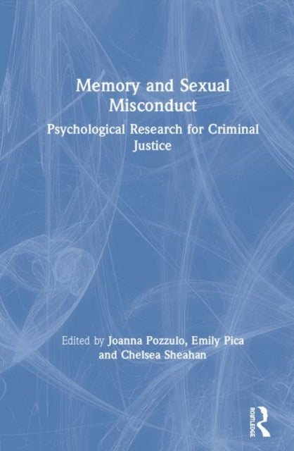 Book cover of: Memory and Sexual Misconduct. By: Joanna Pozzulo