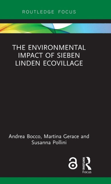 Book cover of: Environmental Impact of Sieben Linden Ecovillage. By: Andrea Bocco