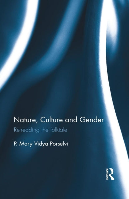 Book cover of: Nature, Culture and Gender. By: P. Mary Vidya Porselvi