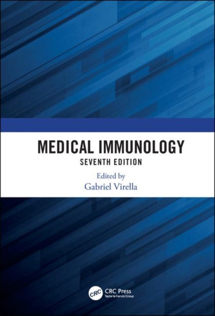 Book cover of: Medical Immunology, 7th Edition. By: Gabriel Virella