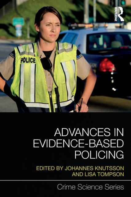 Book cover of: Advances in Evidence-Based Policing. By: Johannes Knutsson