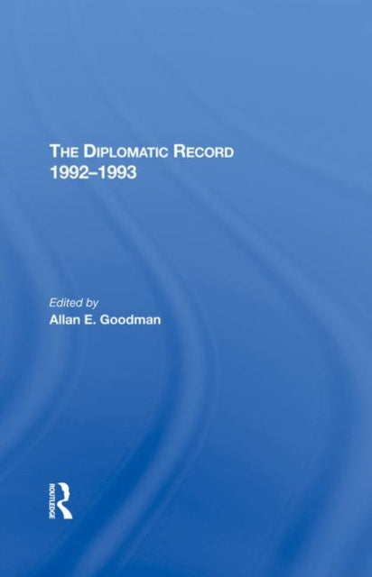 Book cover of: Diplomatic Record 19921993. By: Allan E. Goodman