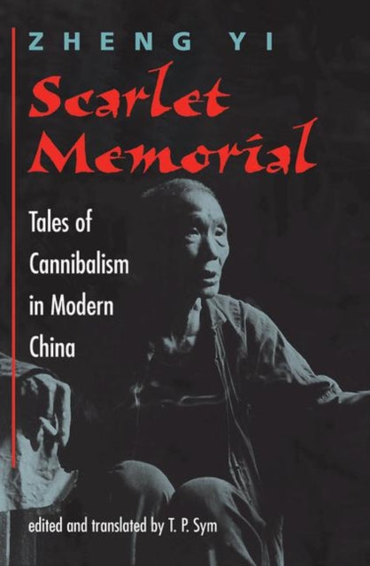 Book cover of: Scarlet Memorial. By: Yi Zheng