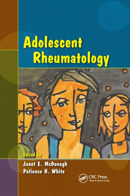 Book cover of: Adolescent Rheumatology. By: Janet E. McDonagh