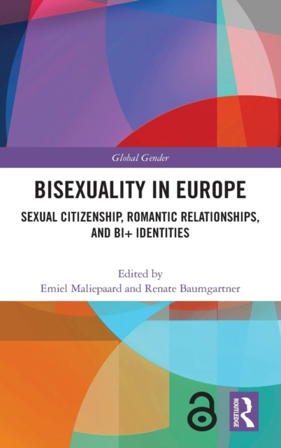 Book cover of: Bisexuality in Europe. By: Emiel Maliepaard