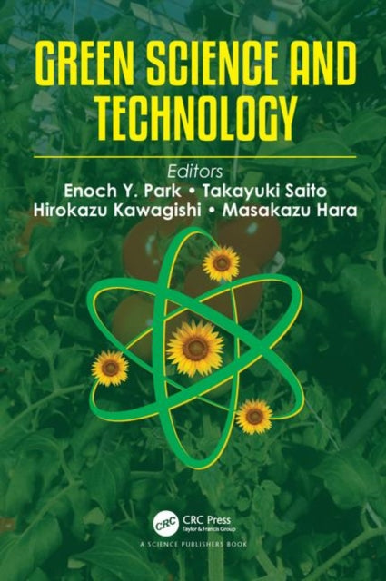 Book cover of: Green Science and Technology. By: Enoch Y. Park