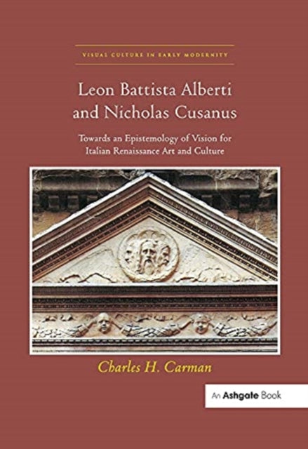 Book cover of: Leon Battista Alberti and Nicholas Cusanus. By: Charles H. Carman