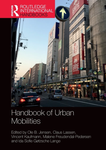 Book cover of: Handbook of Urban Mobilities. By: Ole B. Jensen