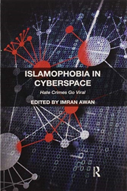 Book cover of: Islamophobia in Cyberspace. By: Imran Awan