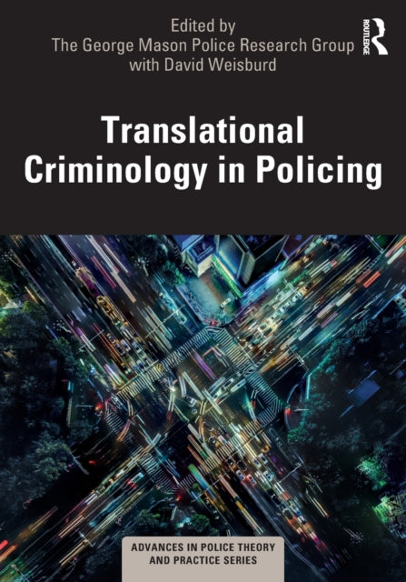 Book cover of: Translational Criminology in Policing. By: David Weisburd