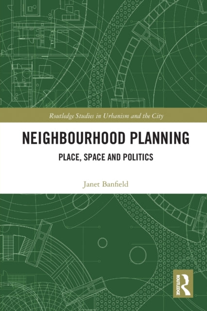 Book cover of: Neighbourhood Planning. By: Janet Banfield