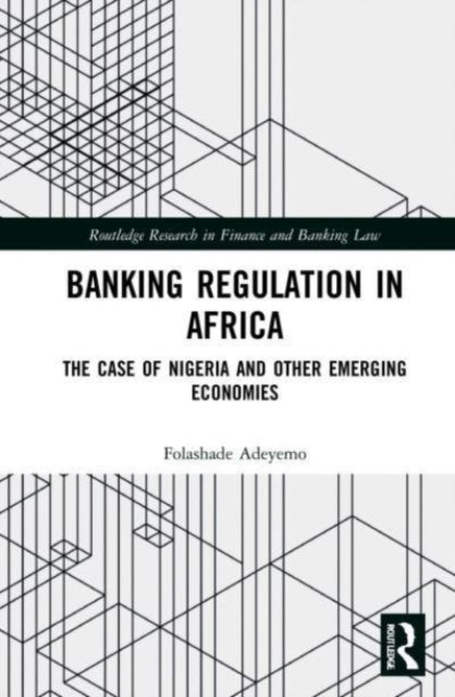 Book cover of: Banking Regulation in Africa. By: Folashade Adeyemo