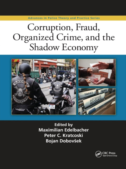 Book cover of: Corruption, Fraud, Organized Crime, and the Shadow Economy. By: Maximilian Edelbacher