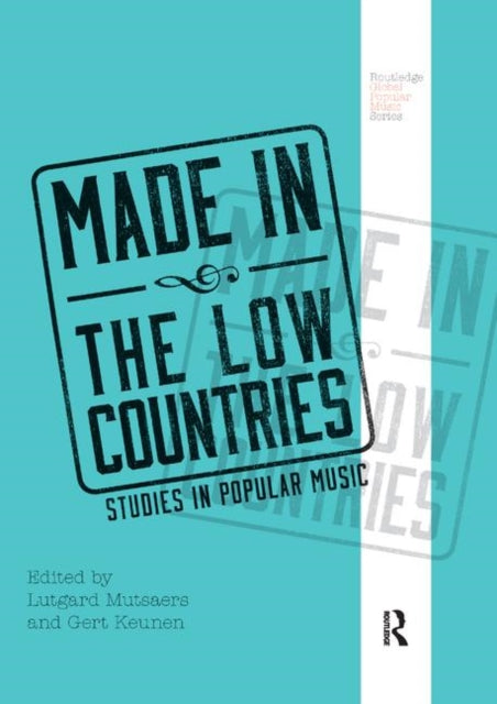 Book cover of: Made in the Low Countries. By: Lutgard Mutsaers