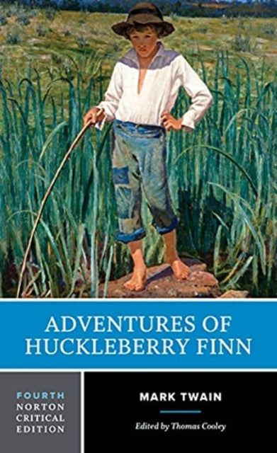 Adventures of Huckleberry Finn, A Norton Critical Edition 9780393284164 Mark Twain