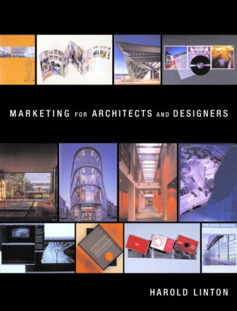 Book cover of: Marketing for Architects and Designers. By: Harold Linton