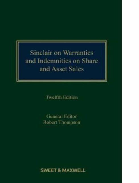 Book cover of: Sinclair on Warranties and Indemnities on Share and Asset Sales