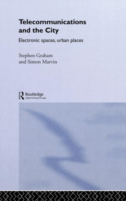 Book cover of: Telecommunications and the City