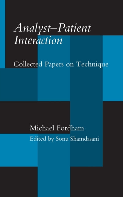 Book cover of: Analyst-Patient Interaction. By: Michael Fordham