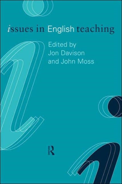 Book cover of: Issues in English Teaching. By: Jon Davison