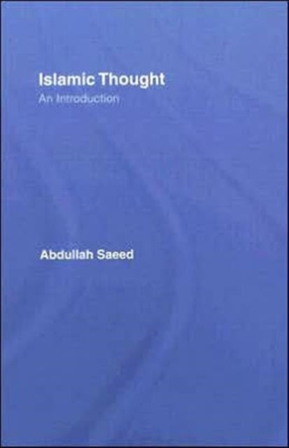 Book cover of: Islamic Thought. By: Abdullah Saeed