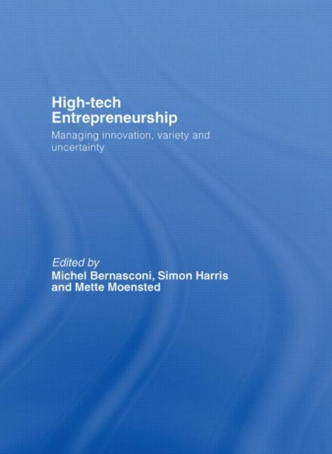 Book cover of: High-Tech Entrepreneurship. By: M. Bernasoni