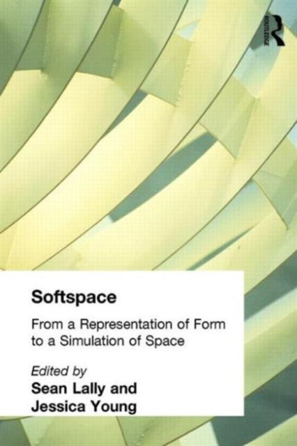 Book cover of: Softspace. By: Lally; Young
