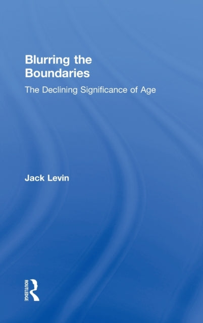 Book cover of: Blurring The Boundaries. By: Jack Levin