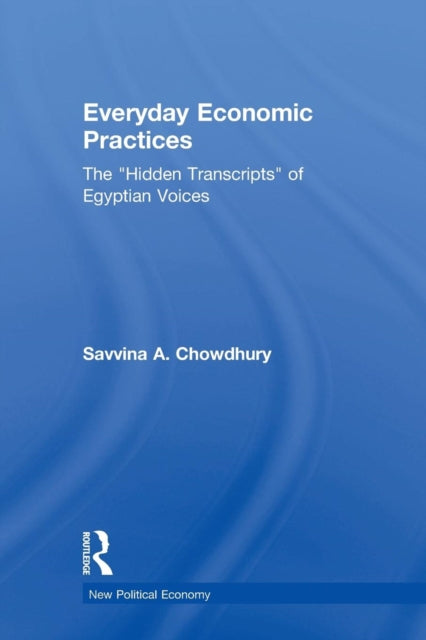 Book cover of: Everyday Economic Practices. By: Savinna Chowdhury