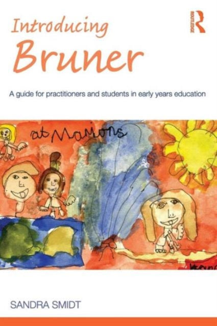 Book cover of: Introducing Bruner. By: Sandra Smidt