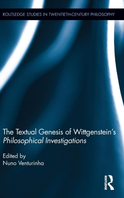 Book cover of: Textual Genesis of Wittgenstein’s Philosophical Investigations
