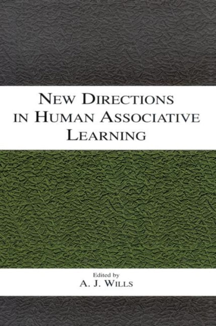 Book cover of: New Directions in Human Associative Learning. By: Andy J. Wills