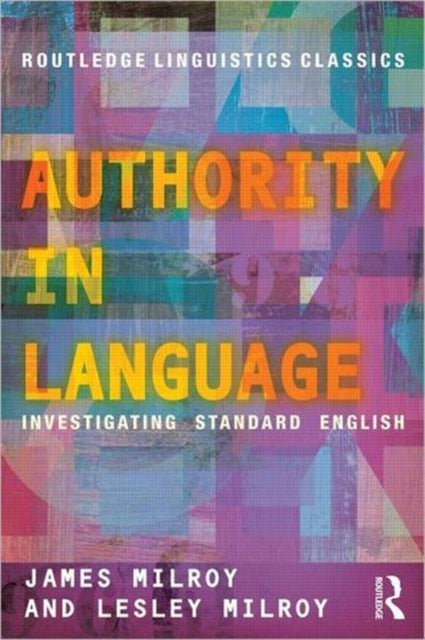 Book cover of: Authority in Language. By: James Milroy