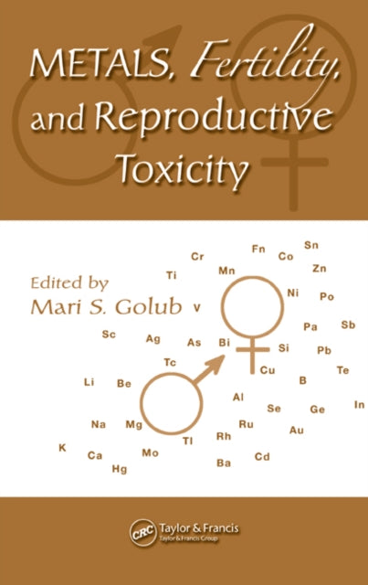 Book cover of: Metals, Fertility, and Reproductive Toxicity