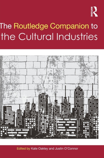 Book cover of: Routledge Companion to the Cultural Industries