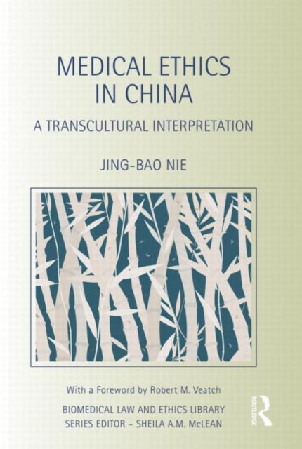 Book cover of: Medical Ethics in China. By: Jing Bao Nie
